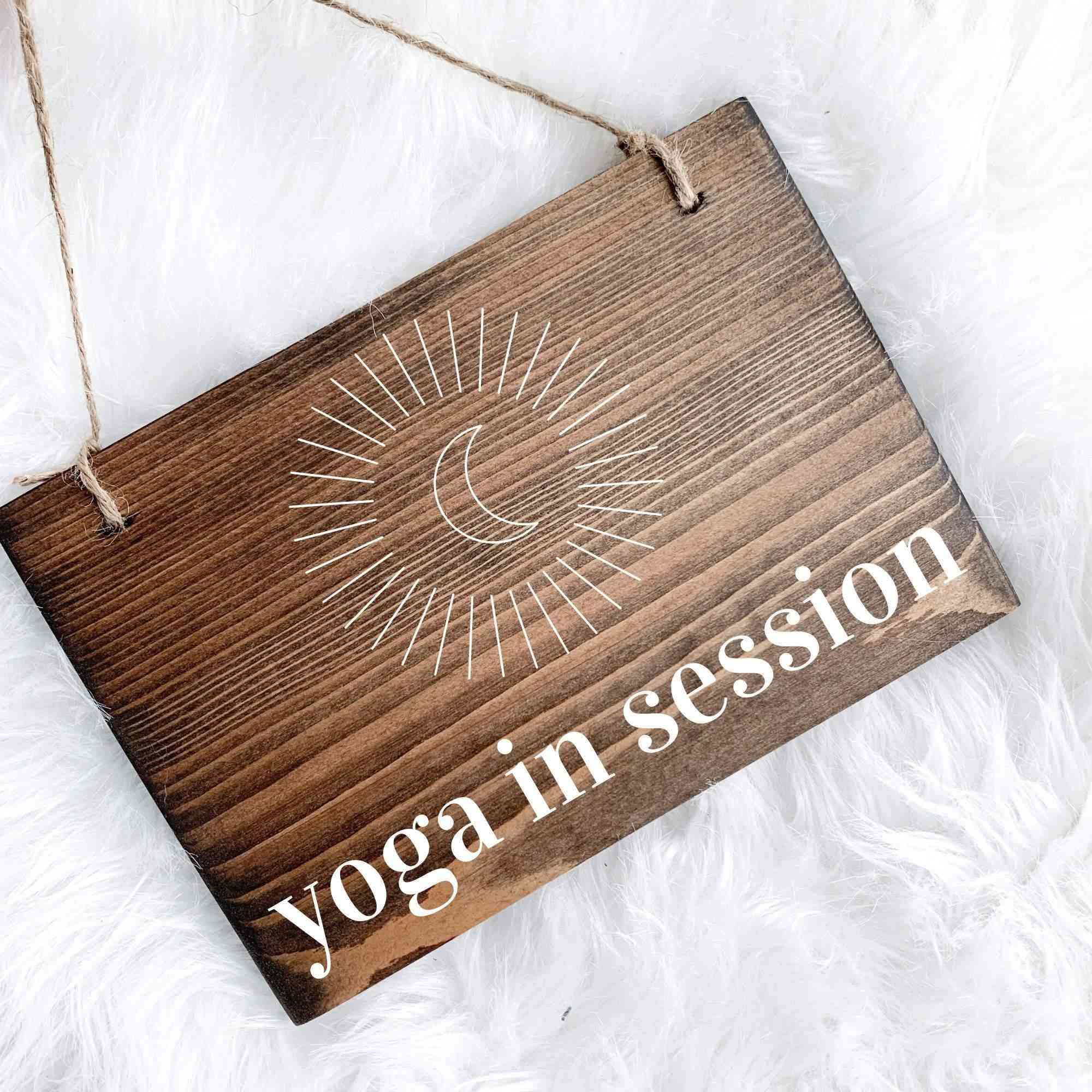 Reversible Yoga In Session - Wood Sign