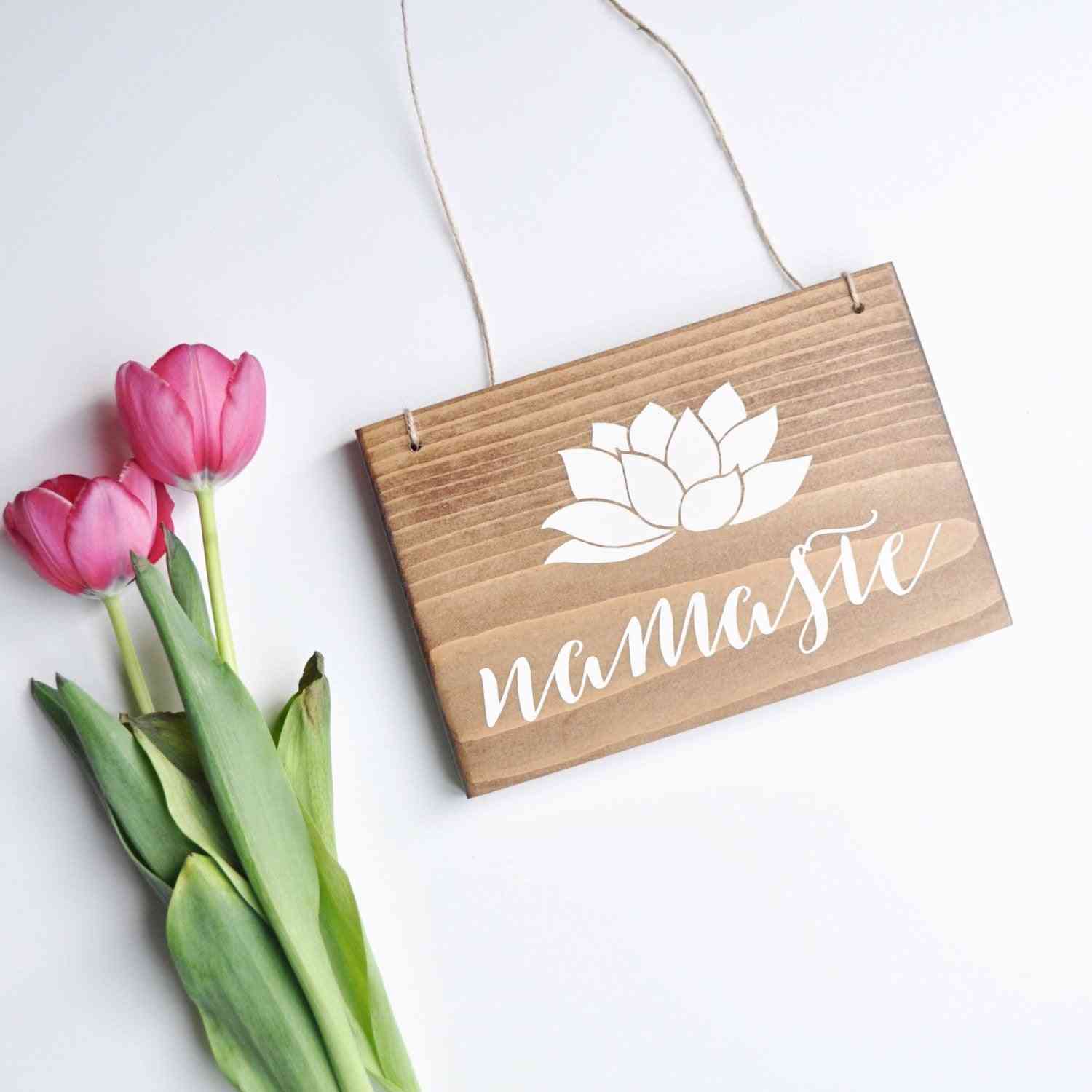 Namaste - Hanging Wood Sign