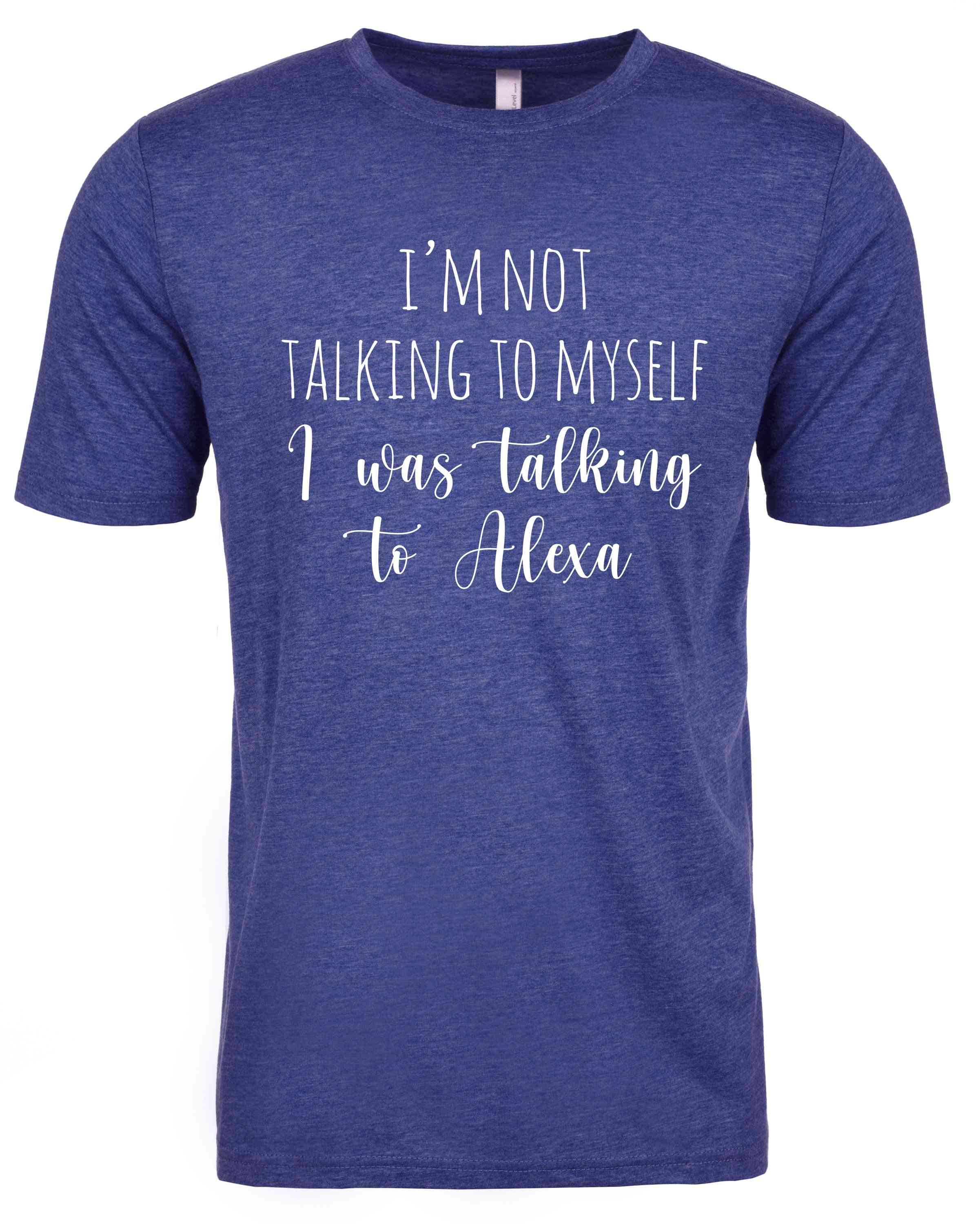 Je ne me parle pas je parlais à des chemises alexa pour hommes tout-petits femmes