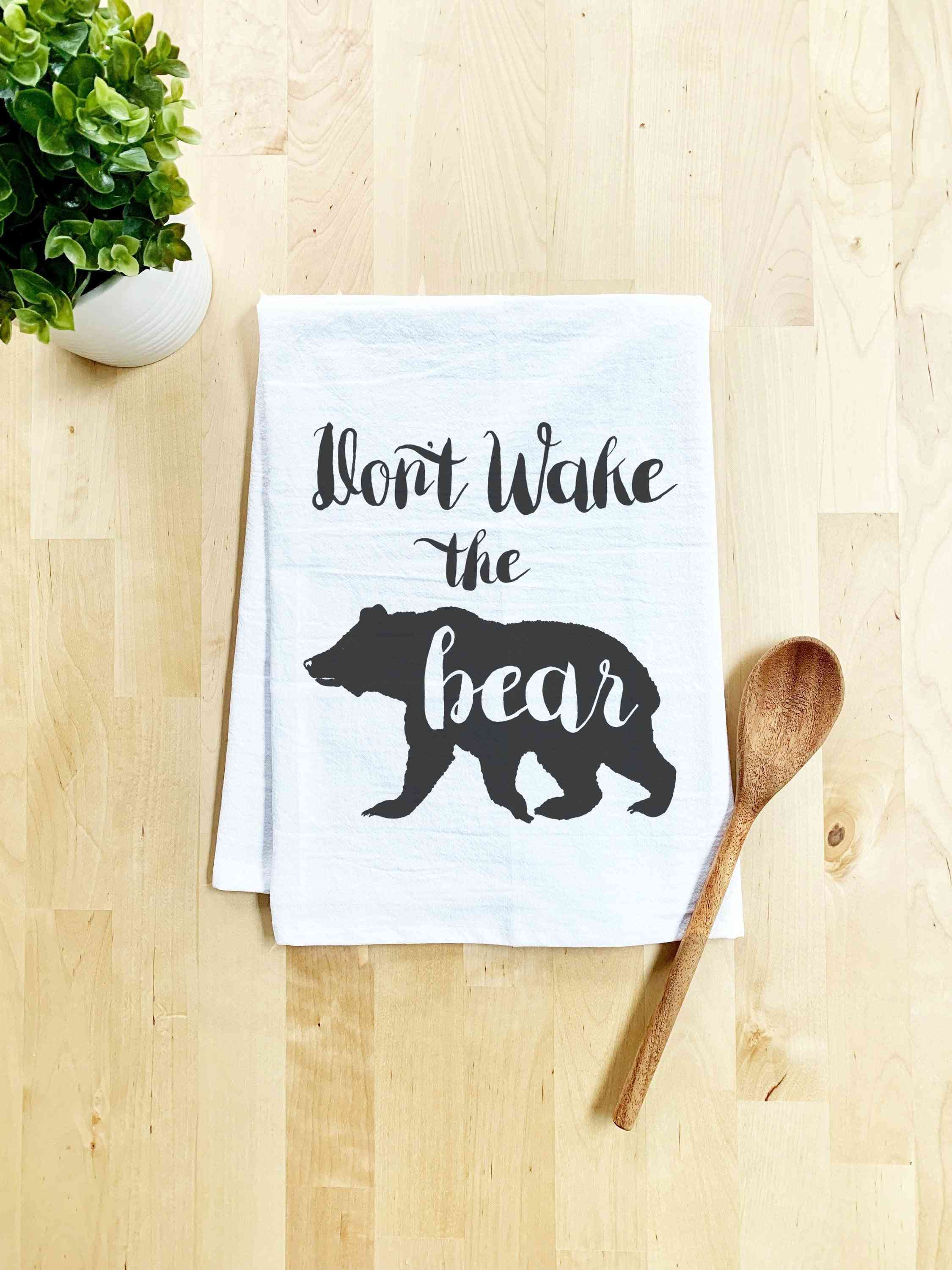 Don't Wake The Bear - Dish Towel