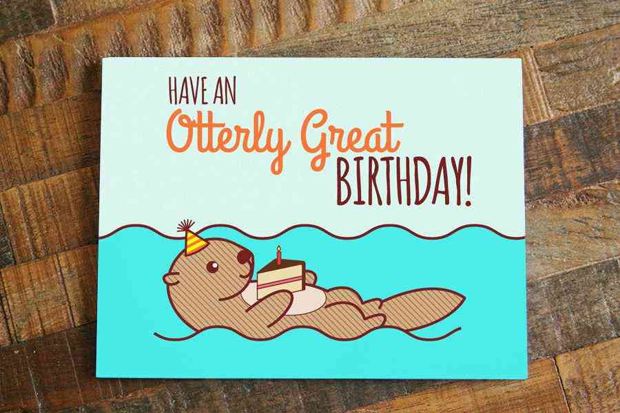 Van egy vidra nagyszerű születésnapi vicces születésnapi kártya