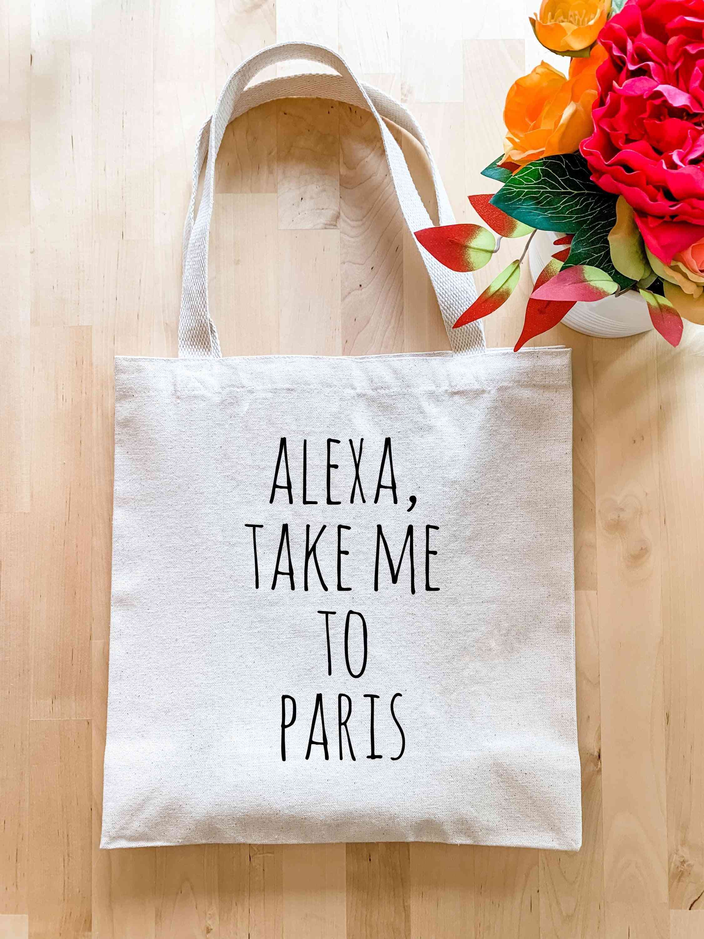 Alexa Take Me To Paris - Tote Bag