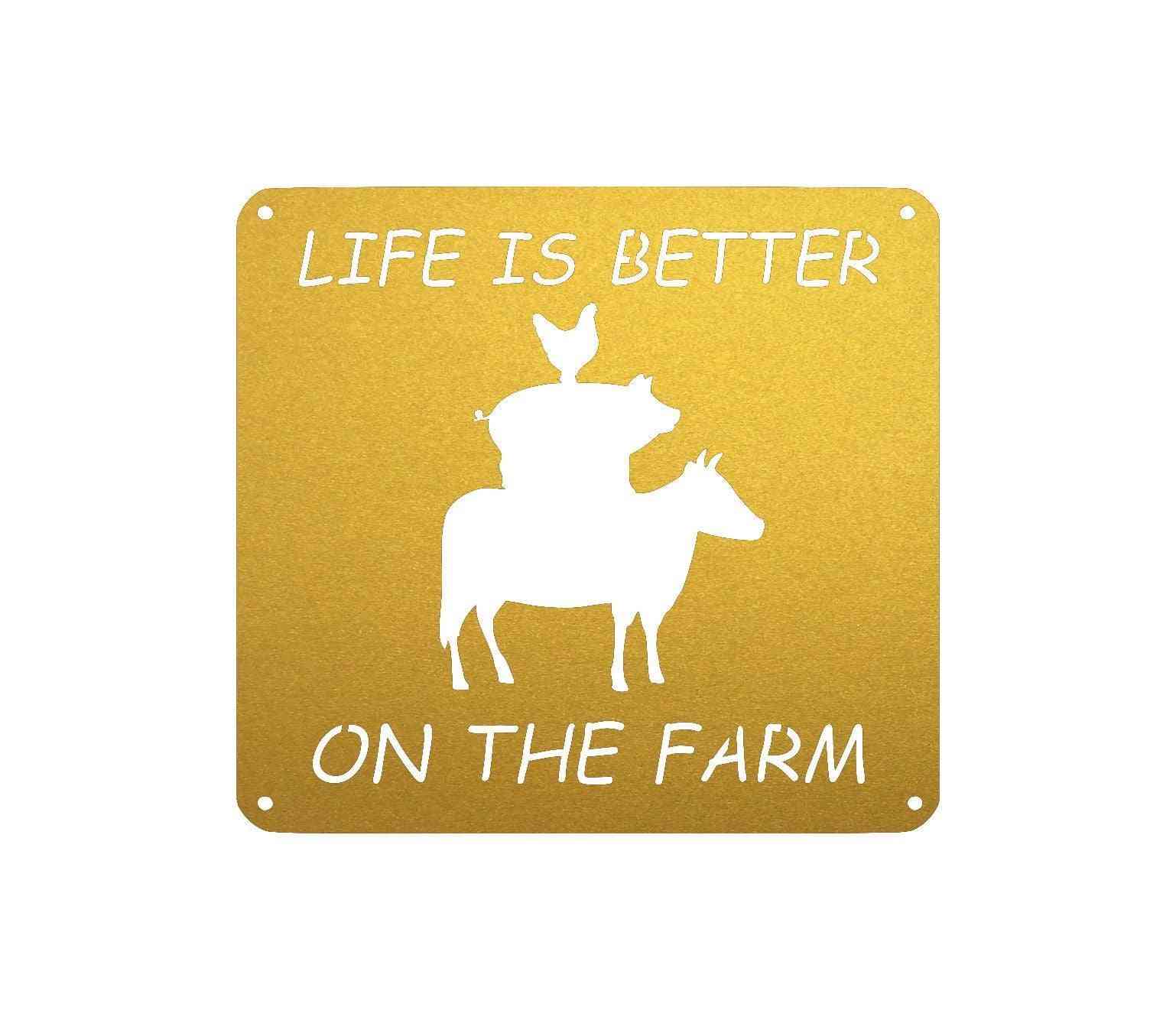 Het leven is beter op de muur van de boerderij