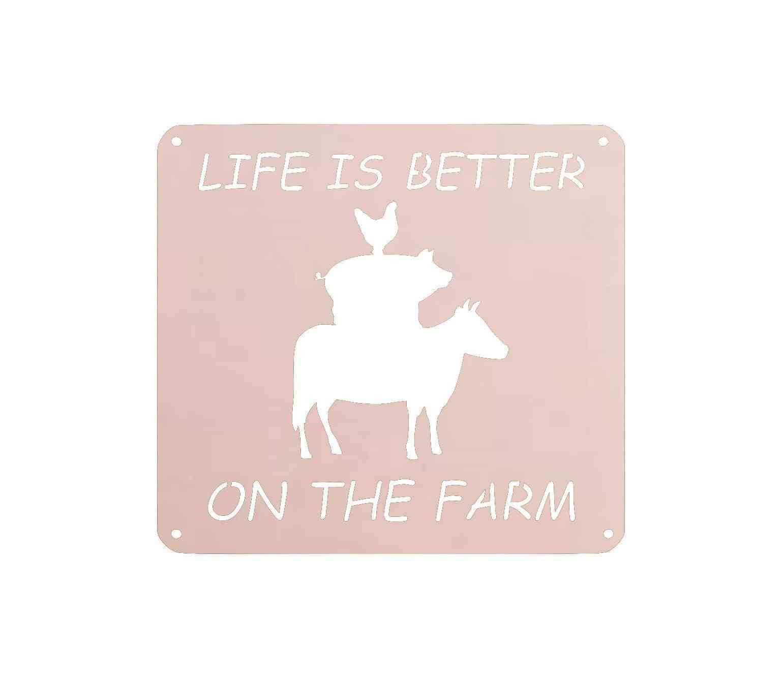 Het leven is beter op de muur van de boerderij