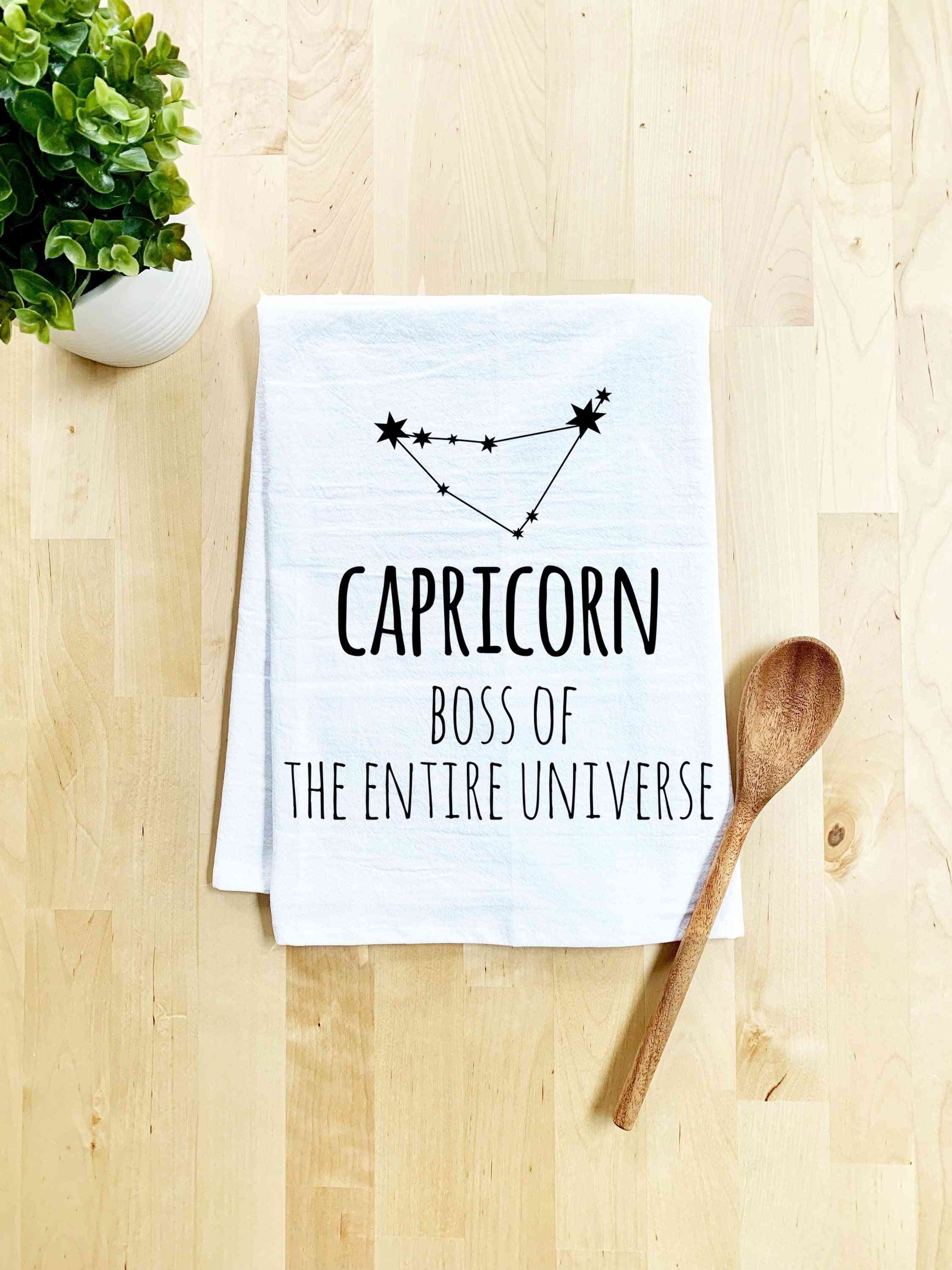 Capricorn Zodiac Boss Of The Entire Universe Dish Towel