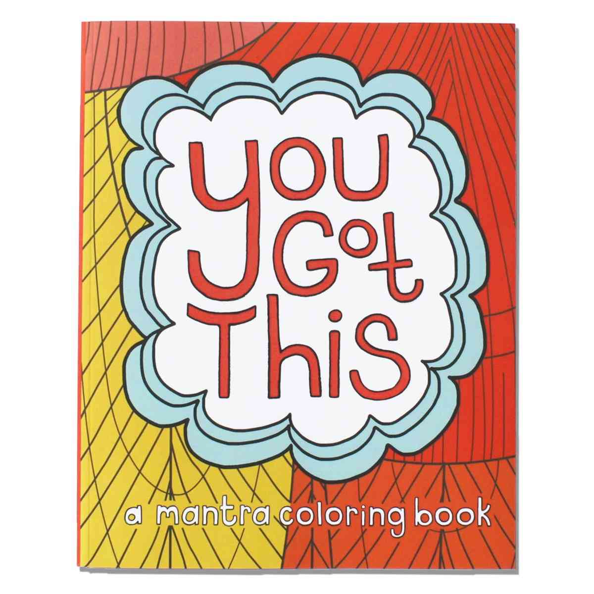 You Got This : Coloring Book