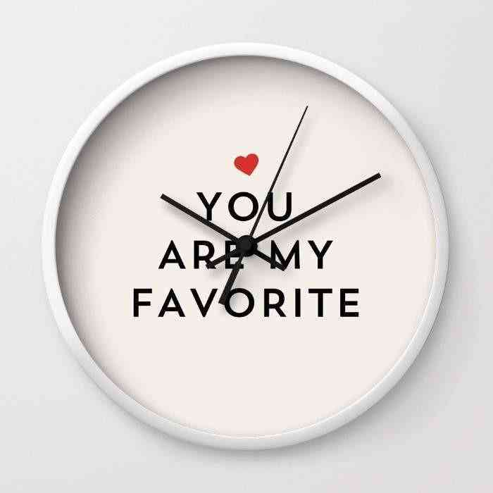 You Are My Favorite Wall Clock