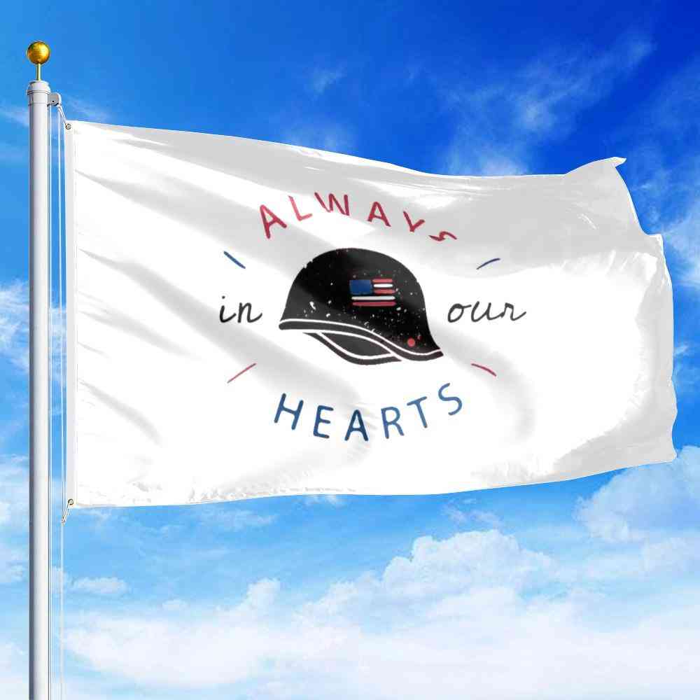 Always In Our Hearts Flag