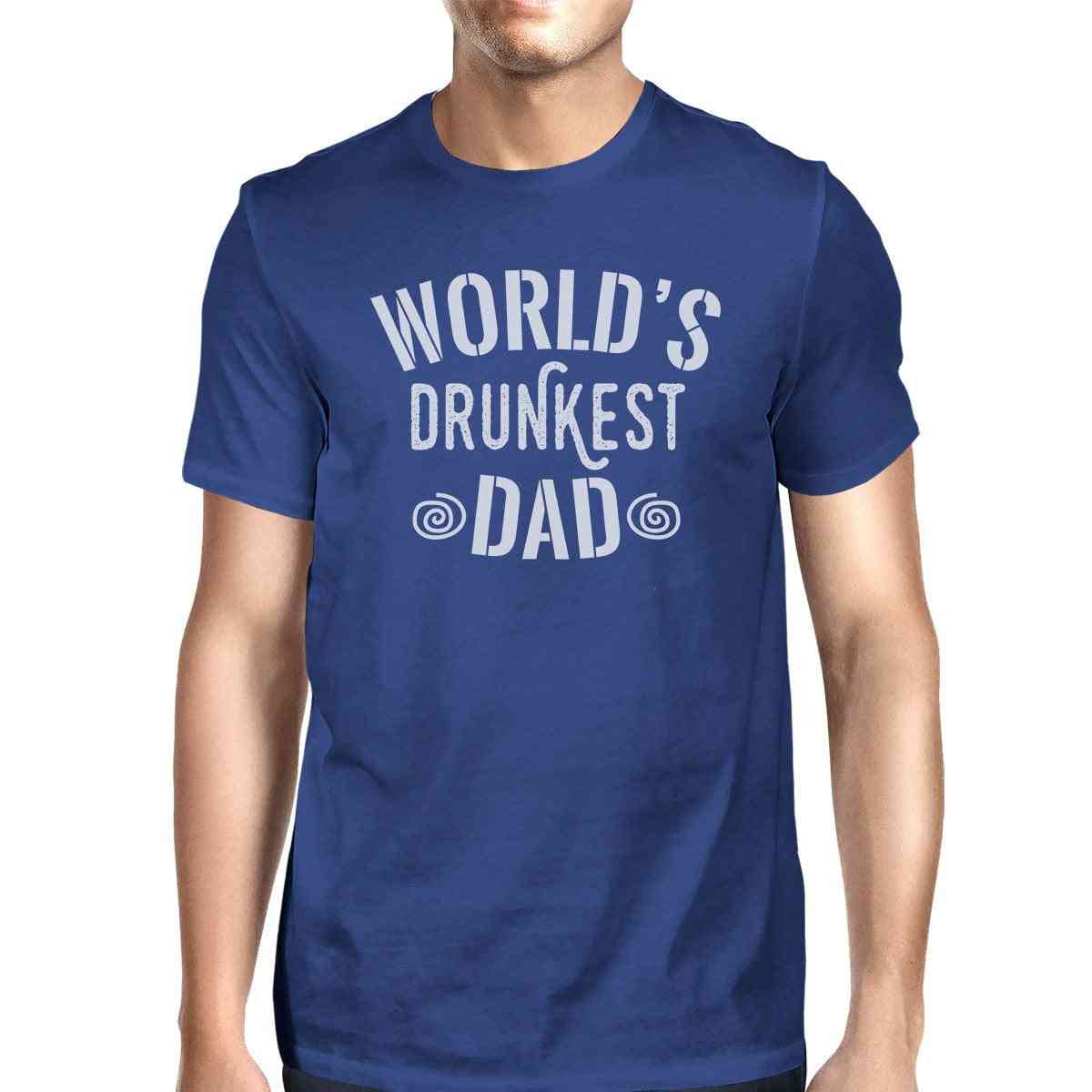 Tee-shirt bleu au design unique pour hommes, le papa le plus ivre au monde