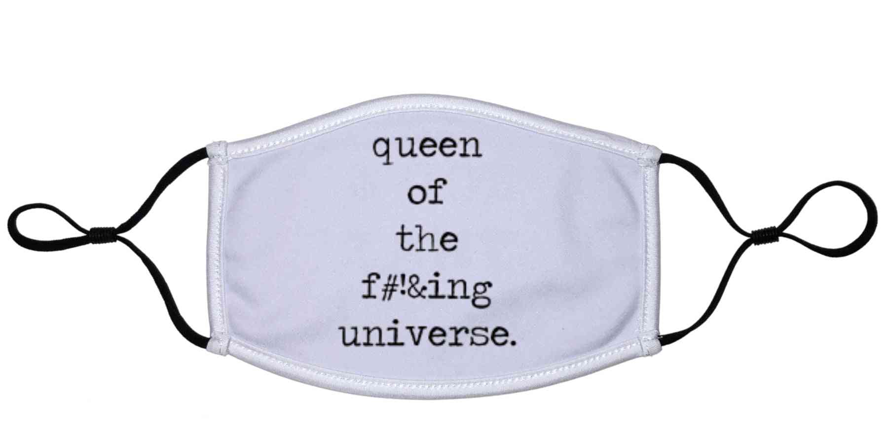 Queen Of The Effing Universe Dust Masks