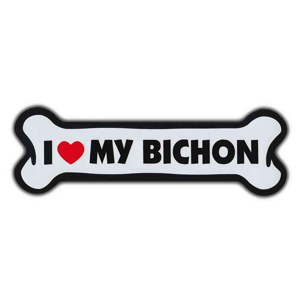 Giant Size Dog Bone Magnet - I Love My Bichon Frise