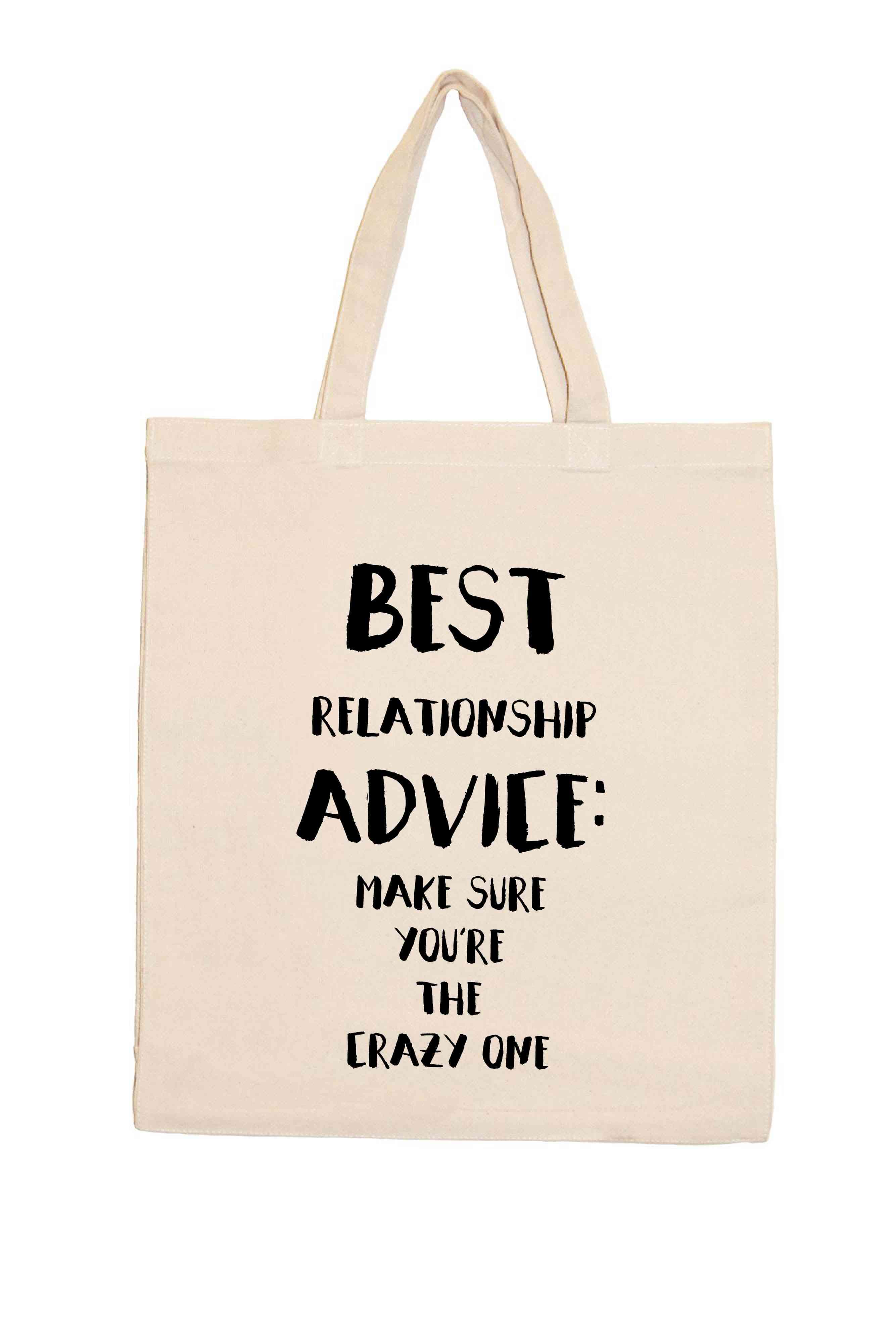 Best Relationship Advice…shopping Totes
